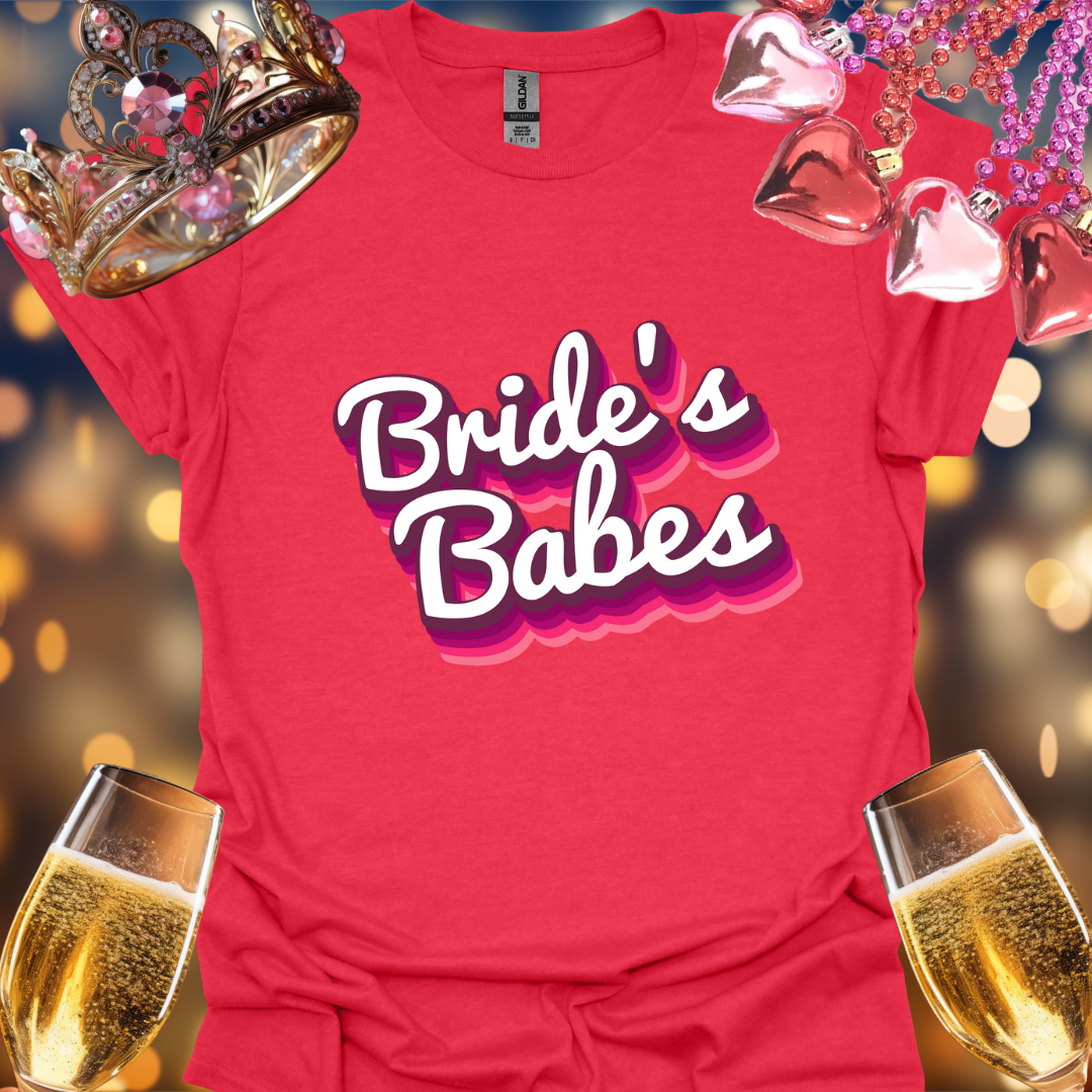 Pink Bride's Babes T-Shirt
