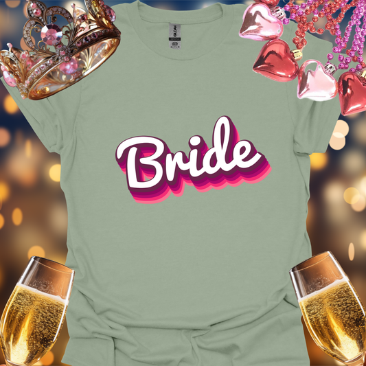 Bride T-Shirt